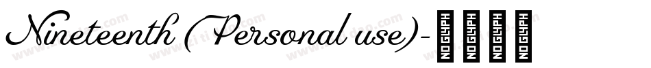 Nineteenth (Personal use)字体转换